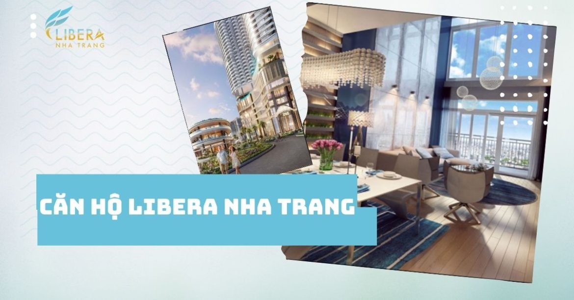 Căn hộ Libera Nha Trang